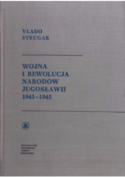 Wojna i rewolucja narodów Jugosławii 1941 - 1945
