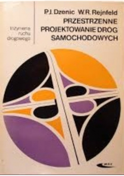 Przestrzenne projektowanie dróg samochodowych