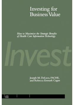 Investing for Business Value
