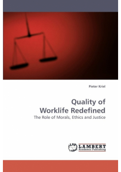 Quality of Worklife Redefined