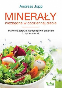 Minerały niezbędne w codziennej diecie
