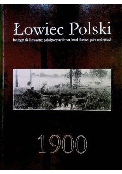 Łowiec Polski reprint z 1900 r