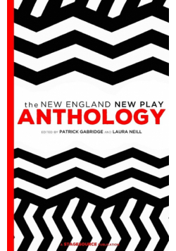 New England New Play Anthology