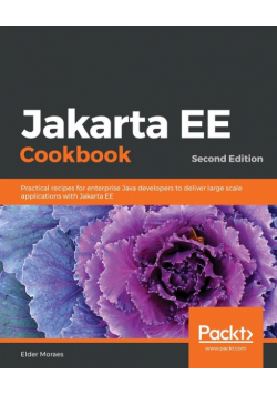 Jakarta EE Cookbook - Second Edition