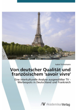 Von deutscher Qualität und französischem 'savoir vivre'