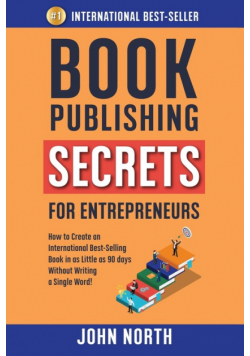 Book Publishing Secrets For Entrepreneurs