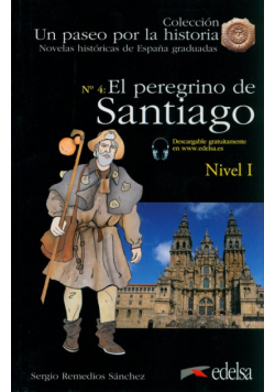 Paseo por la historia: Peregrino a Santiago + audio