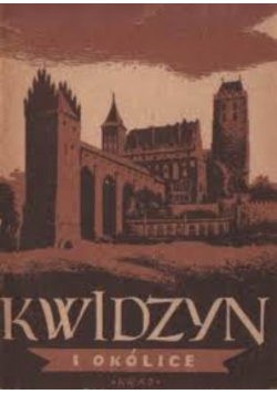 Kwidzyn i okolice