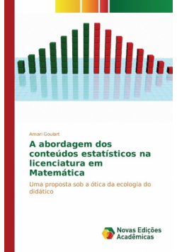 A abordagem dos conteúdos estatísticos na licenciatura em Matemática