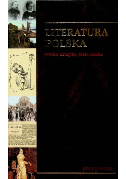 Literatura Polska Tom 5 Pozytwizm