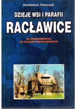 Dzieje wsi parafii racławice
