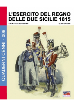 L'Esercito del Regno delle due Sicilie 1815