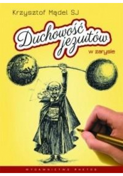 Duchowość jezuitów w zarysie