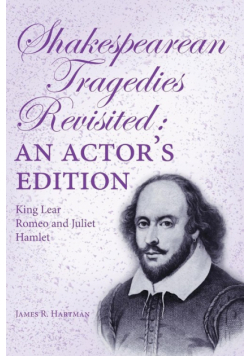 Shakespearean Tragedies Revisited