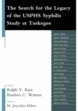 The Search for the Legacy of the USPHS Syphilis Study at Tuskegee