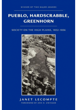 Pueblo, Hardscrabble, Greenhorn