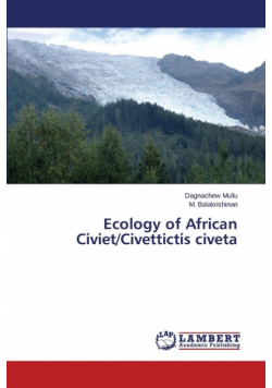 Ecology of African Civiet/Civettictis Civeta