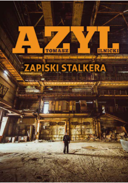 Azyl. Zapiski stalkera