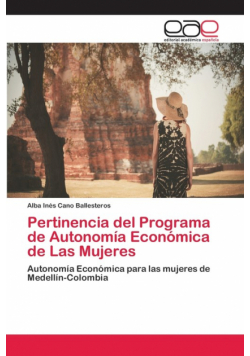 Pertinencia del Programa de Autonomía Económica de Las Mujeres