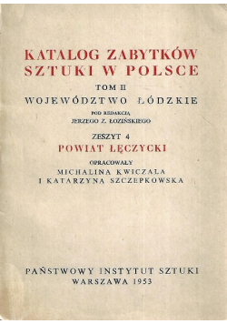 Katalog zabytków sztuki w Polsce Tom 2 Powiat Łęczycki Zeszyt 4