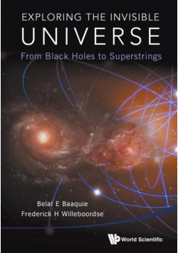 Exploring The Invisible Universe