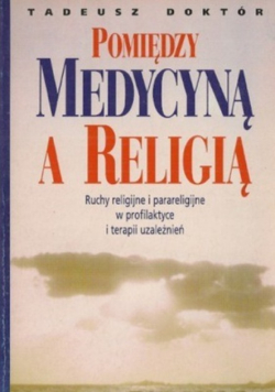 Pomiędzy Medycyną A Religia
