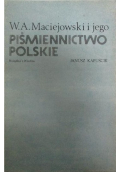 W. A. Maciejowski i jego Piśmiennictwo polskie