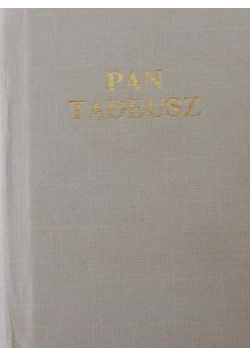 Pan Tadeusz miniatura reprint 1834 r.