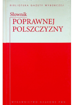 Słownik poprawnej polszczyzny