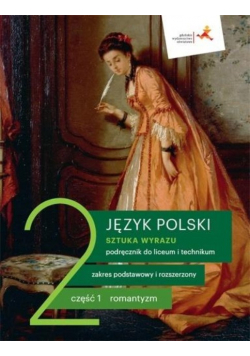 Język Polski 2 Sztuka wyrazu podręcznik do liceum i technikum