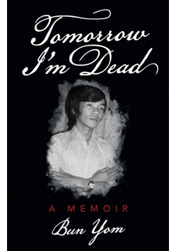 Tomorrow I'm Dead