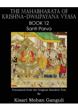 The Mahabharata of Krishna-Dwaipayana Vyasa Book 12 Santi Parva