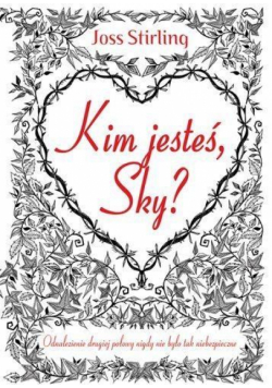 Kim jesteś, Sky?