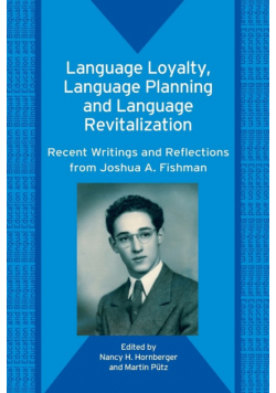 Language Loyalty, Language Planning, and Language Revitalization