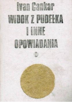Widok z pudełka i inne opowiadania