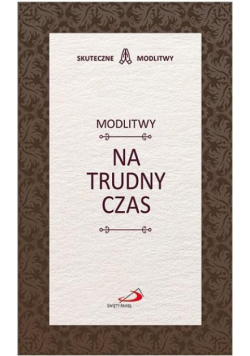 Modlitwy na trudny czas