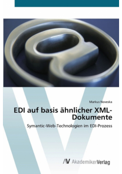 EDI auf basis ähnlicher XML-Dokumente
