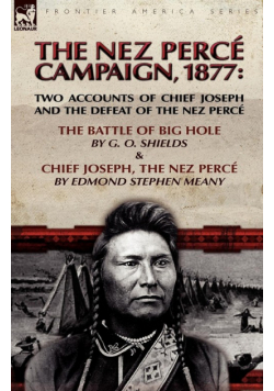The Nez Perce Campaign, 1877