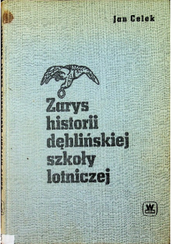 Zarys historii dęblińskiej szkoły lotniczej