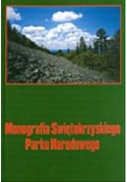 Monografia Świętokrzyskiego Parku Narodowego