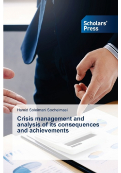 Crisis management and analysis of its consequences and achievements