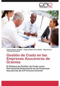Gestión de Costo en las Empresas Azucareras de Granma