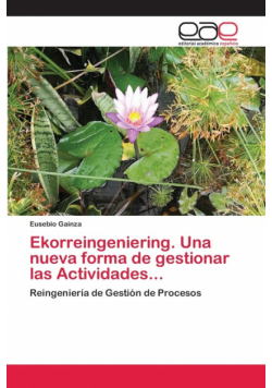 Ekorreingeniering. Una nueva forma de gestionar las Actividades...