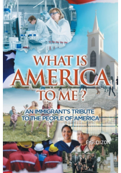 What Is America To Me?