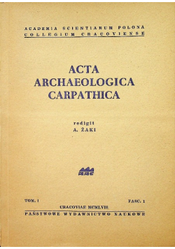Acta archaeologica carpathica Tom I