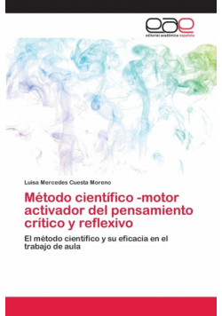 Método científico -motor activador del pensamiento crítico y reflexivo