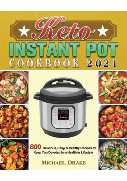 Keto Instant Pot Cookbook 2021