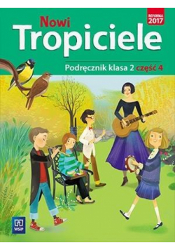 Nowi Tropiciele SP 2 Podręcznik cz.4 WSiP