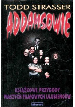 Addamsowie czyli upiorna rodzina