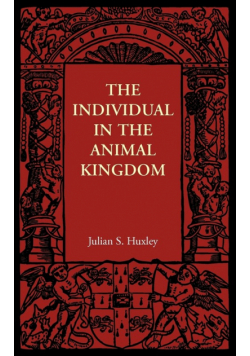 The Individual in the Animal Kingdom